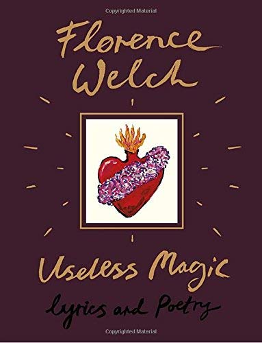 Florence Welch/Useless Magic