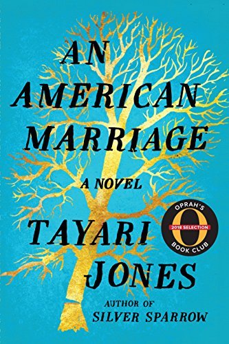 Tayari Jones/An American Marriage