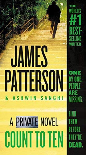 James Patterson & Ashwin Sanghi/Count To Ten@A Private Novel