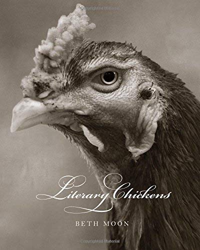 Beth Moon Literary Chickens 