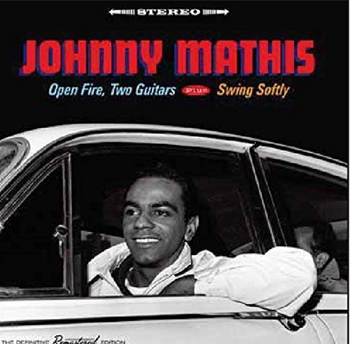Johnny Mathis/Open Fire Two Guitars / Swing@Import-Esp@Incl. Bonus Tracks/Remastered