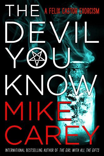 Mike Carey/The Devil You Know
