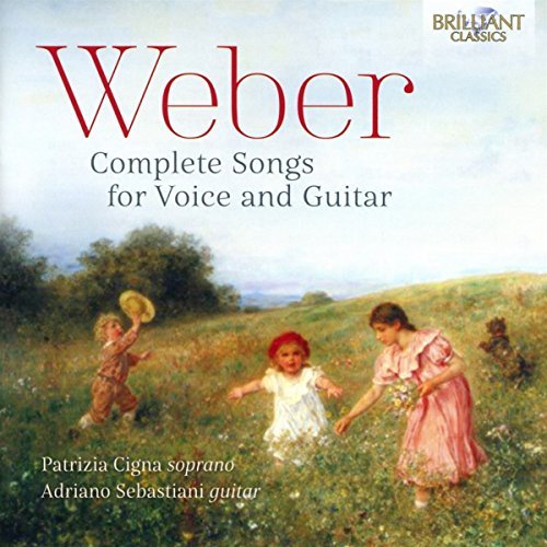 Weber / Cigna / Sebastiani/Complete Songs For Voice & Gui