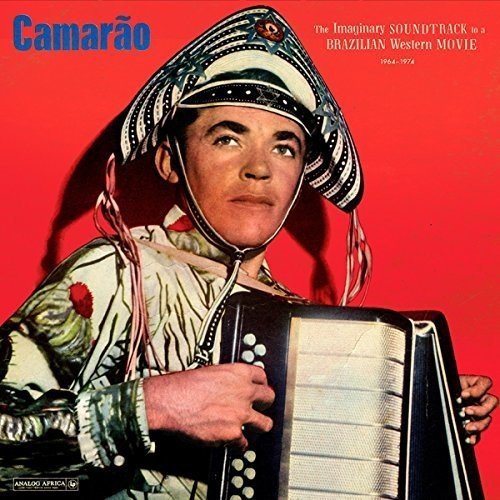 Camarao/Imaginary Soundtrack To A Brazilian Western Movie 1964-1974