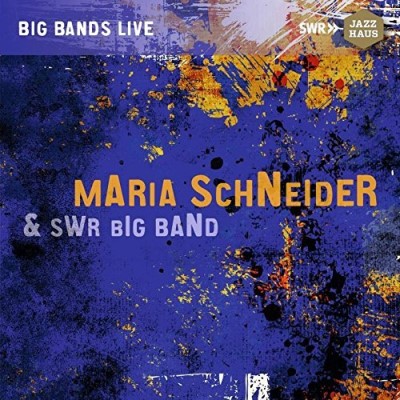 Maria / Swr Big Band Schneider/Jazz Works & Arrangements