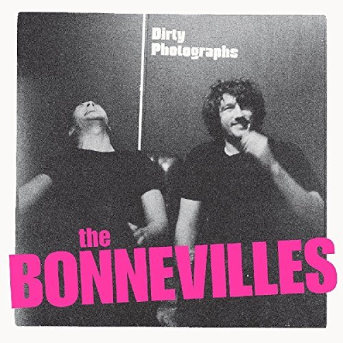 Bonnevilles Dirty Photographs 