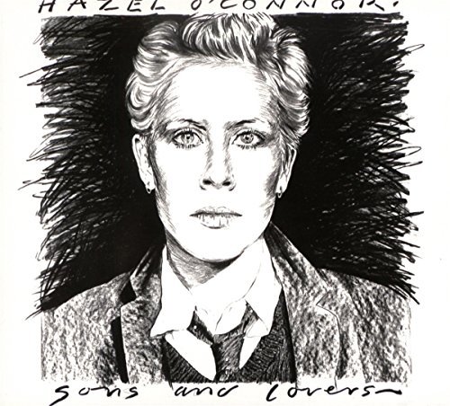 Hazel O'Connor/Sons & Lovers