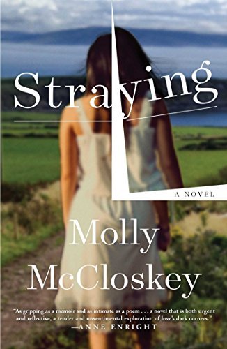 Molly McCloskey/Straying