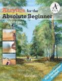 Charles Evans Acrylics For The Absolute Beginner 