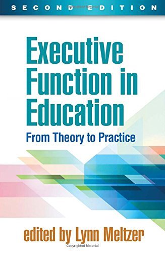 Lynn Meltzer/Executive Function in Education, Second Edition@ From Theory to Practice@0002 EDITION;