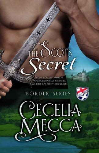 Cecelia Mecca/The Scot's Secret@ Border Series Book 4