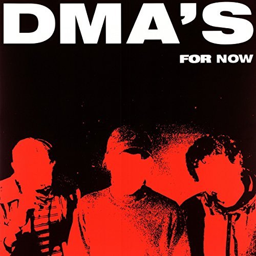 DMA'S/For Now
