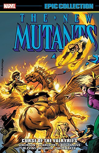 Louise Simonson/New Mutants Epic Collection@ Curse of the Valkyries