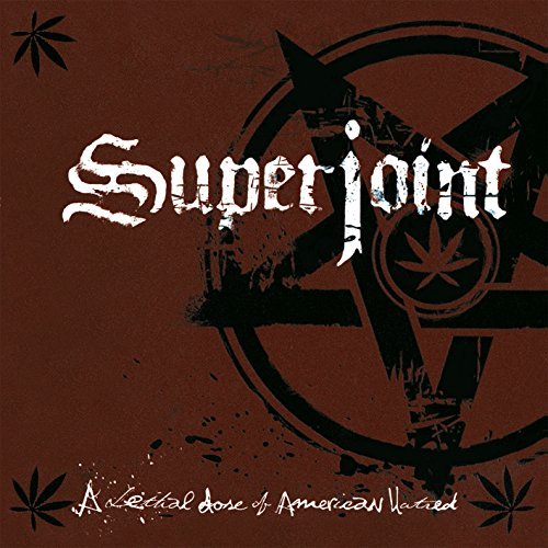 Superjoint Ritual/Lethal Dose Of American Hatred@LP