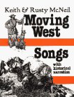 McNeil, Rusty McNeil, Keith/Moving West Songs (American History Through Folkso