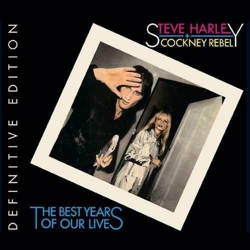 Steve Harley & Cockney Rebel/Best Years of Our Lives