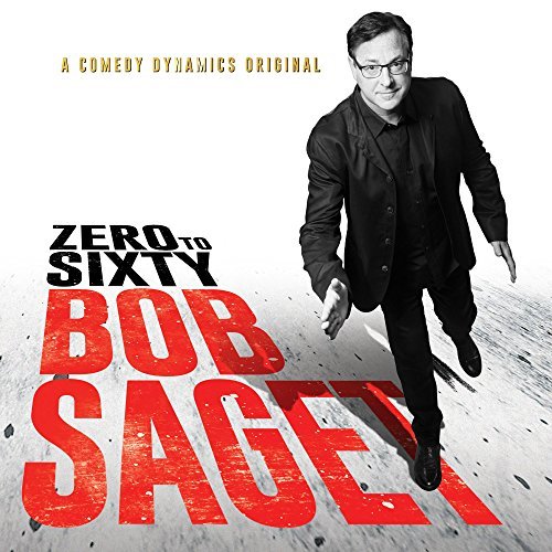 Bob Saget/Zero To Sixty