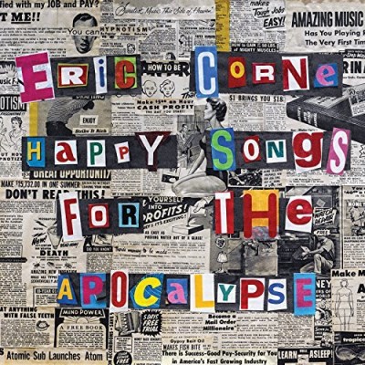 Eric Corne/Happy Songs For The Apocalypse