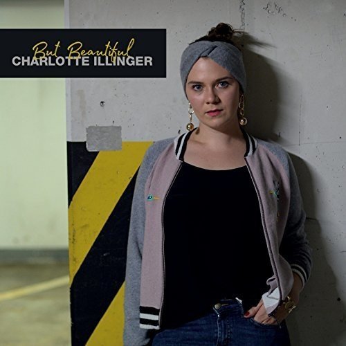 Charlotte / Lu / Hell Illinger/But Beautiful