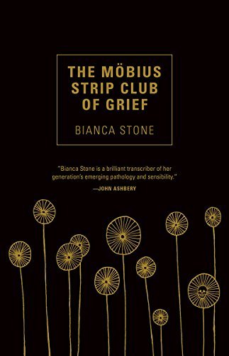 Bianca Stone/The Mobius Strip Club of Grief