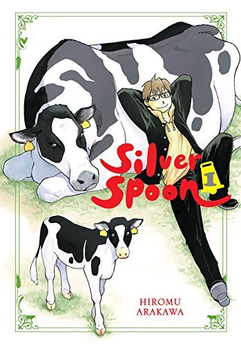 Hiromu Arakawa/Silver Spoon, Vol. 1