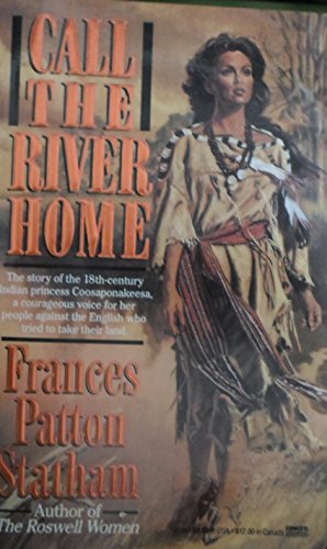 Frances Patton Statham/Call The River Home