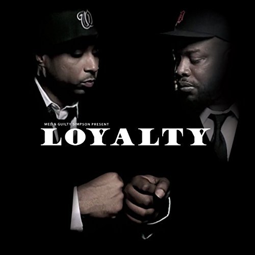 MED & Guilty Simpson/Loyalty@.