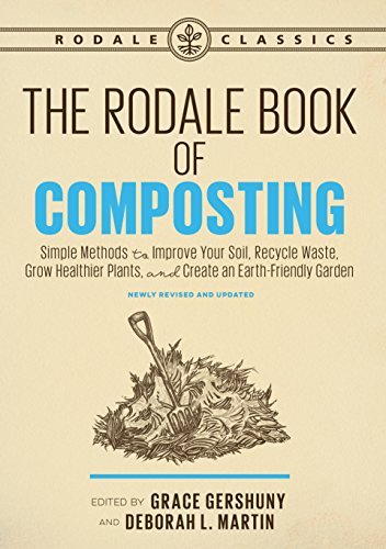 Grace Gershuny/The Rodale Book of Composting@Easy Methods for Every Gardener