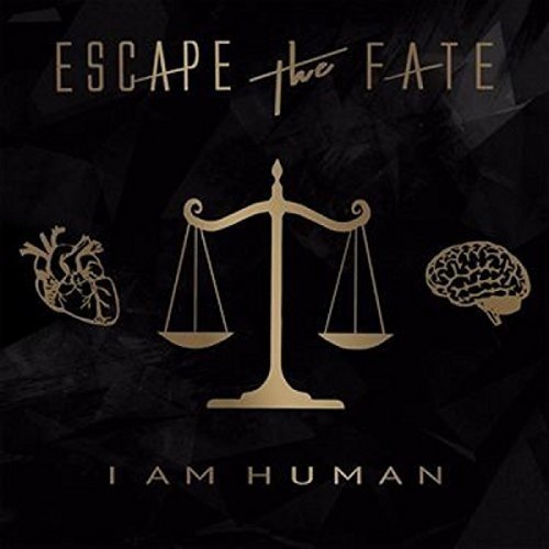 Escape The Fate/I Am Human