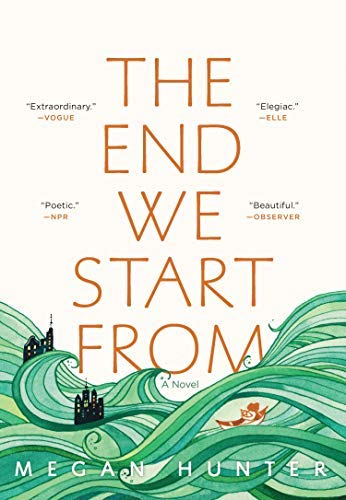 Megan Hunter/The End We Start from
