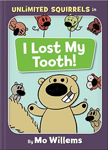 Mo Willems/I Lost My Tooth!