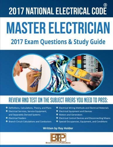Ray Holder/2017 Master Electrician Exam Questions and Study G