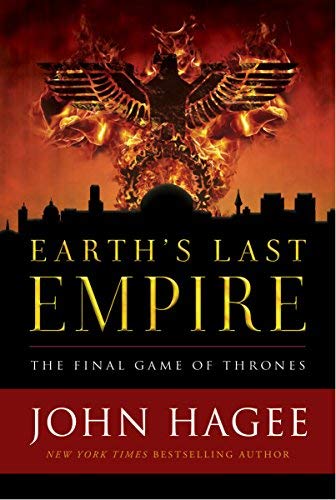 John Hagee/Earth's Last Empire