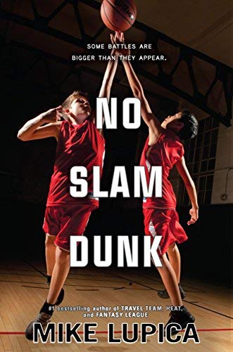 Mike Lupica/No Slam Dunk