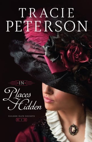 Tracie Peterson/In Places Hidden