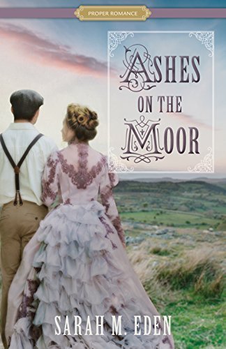Sarah M. Eden/Ashes on the Moor