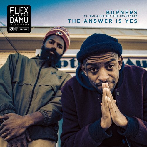 Damu The Fudgemunk & Flex Mathews/Burners