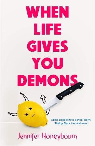 Jennifer Honeybourn/When Life Gives You Demons