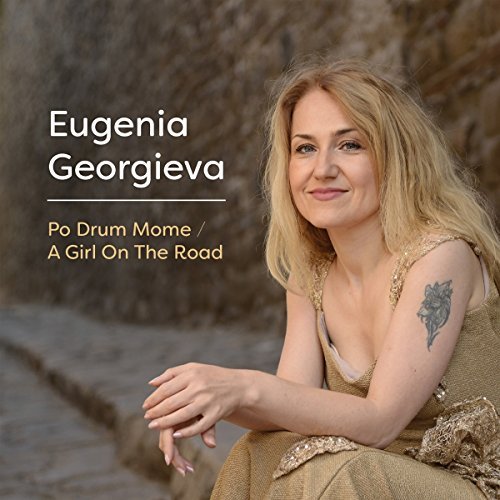 Eugenia Georgieva/Po Drum Mome / A Girl On The Road