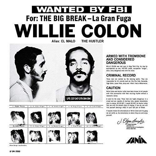 Willie  Colon/Wanted By The FBI/The Big Break - La Gran Fuga@RSD 2018 Exclusive