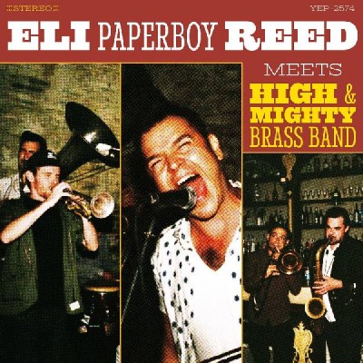 Eli Paperboy Reed/Eli Paperboy Reed Meets High & Mighty Brass Band@RSD 2018 Exclusive