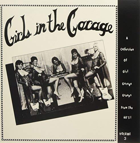 Girls In The Garage/VOLUME 3@LP