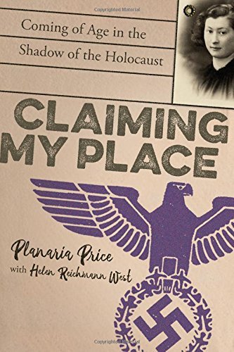 Planaria Price/Claiming My Place@Coming of Age in the Shadow of the Holocaust
