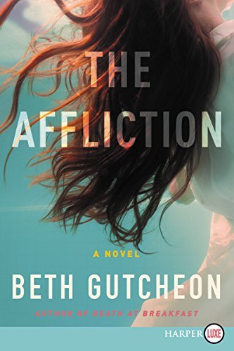 Beth Gutcheon/The Affliction@LARGE PRINT