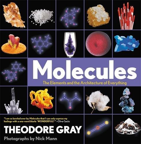 Theodore Gray/Molecules@The Elements and the Architecture of Everything