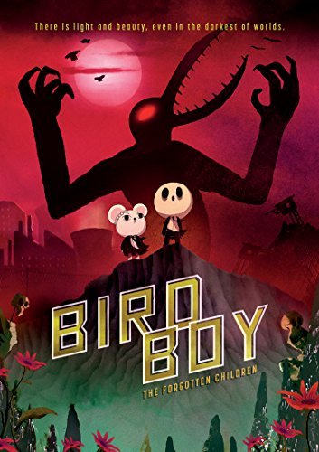 Birdboy: The Forgotten Children/Birdboy: The Forgotten Children@DVD@NR
