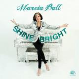 Marcia Ball Shine Bright . 