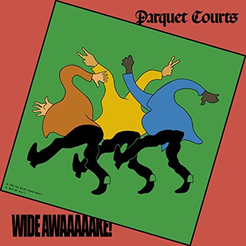 Parquet Courts/Wide Awake!@Deluxe Edition