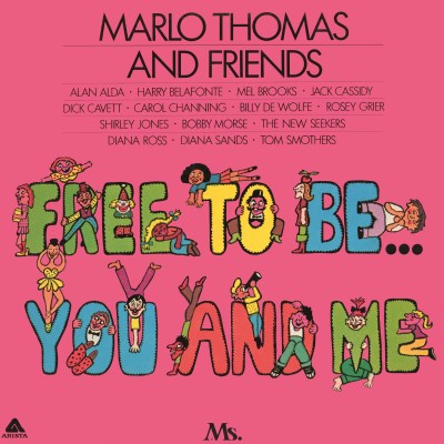 Marlo Thomas & Friends/Free To Be  You & Me@RSD 2018 Exclusive
