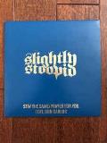 Slightly Stoopid Stay The Same Prayer For You 